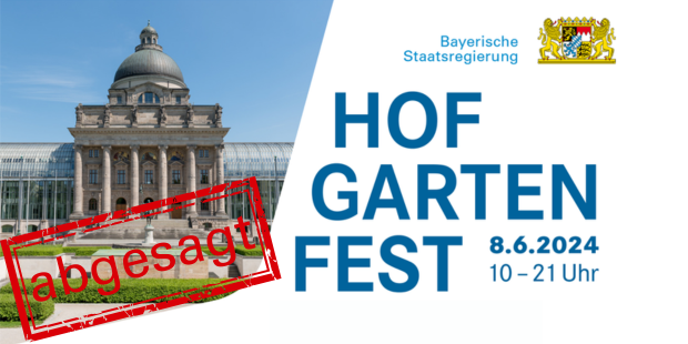Links ein Foto der Bayerischen Staatskanzlei. Rechts Text: Hofgartenfest, 8.6.2024, 10 - 21 Uhr, Tag der offenen Tür rund um die Staatskanzlei Links ein Foto der Bayerischen Staatskanzlei. Rechts Text: Hofgartenfest, 8.6.2024, 10 - 21 Uhr, Tag der offenen Tür rund um die Staatskanzlei